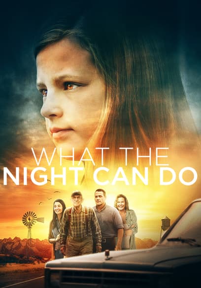 What the Night Can Do