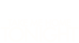 Take Me Home Tonight