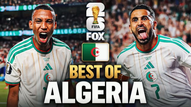 S2026:E242 - Algeria's Best Moments of FIFA World Cup 2026™