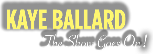 Kaye Ballard: The Show Goes On!