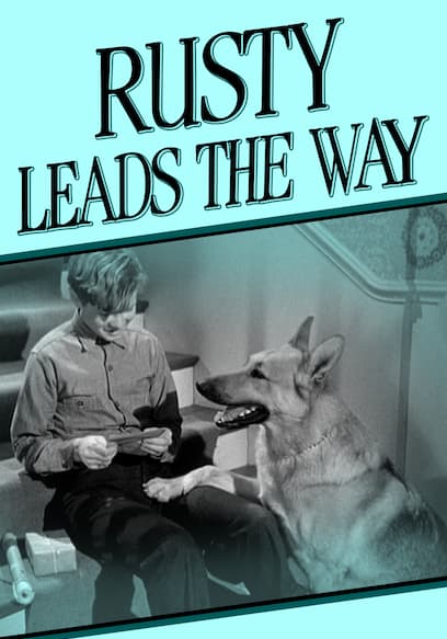 Rusty Leads the Way