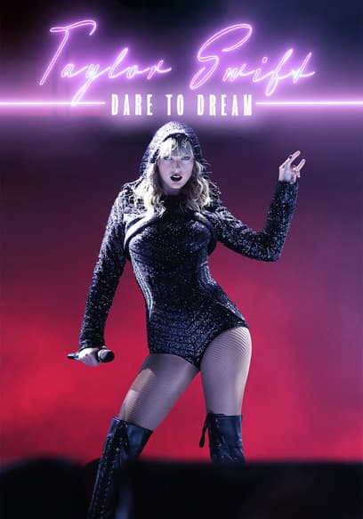 Taylor Swift: Dare to Dream