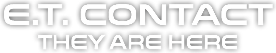 ET Contact: They Are Here
