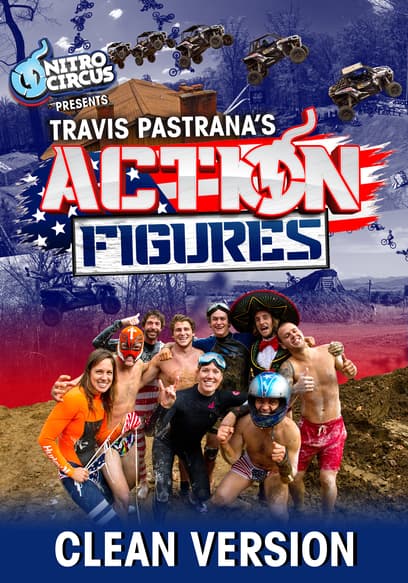 Action Figures: Nitro Circus (Clean Version)