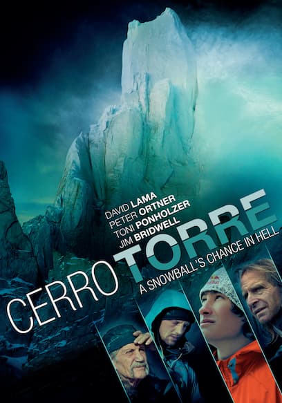 Cerro Torre: A Snowballs Chance in Hell poster
