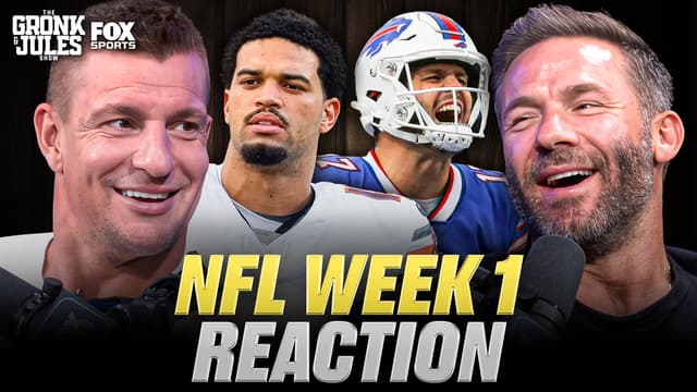 S2026:E02 - Gronk and Jules React to NFL Week 1: Bills Take Down Texans & Bears Drop 59