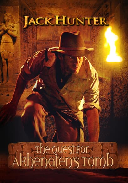 Jack Hunter: The Quest for Akhenaten's Tomb