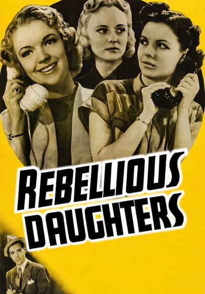 Rebellious Daughters