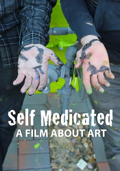 Self Medicated: A Film About Art poster