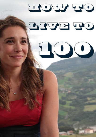 How to Live to 100