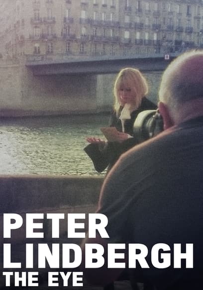 Peter Lindbergh - the Eye