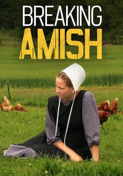 Breaking Amish