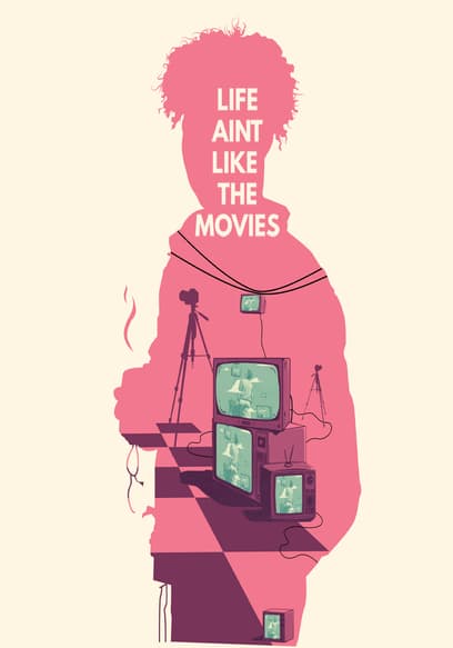 Life Ain't Like the Movies
