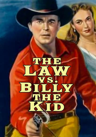 The Law vs. Billy the Kid