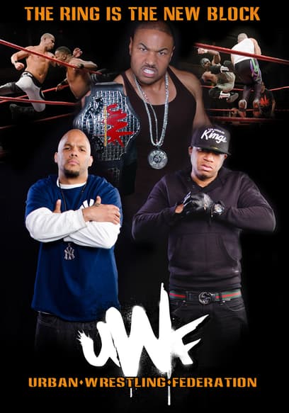 S01:E03 - Urban Wrestling Federation: 20 to Life