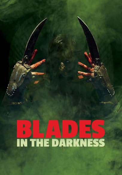 Blades in the Darkness