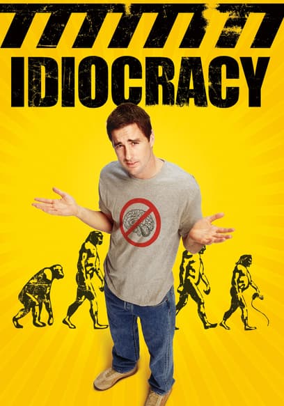 Idiocracy