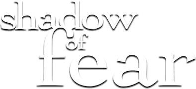 Shadow of Fear