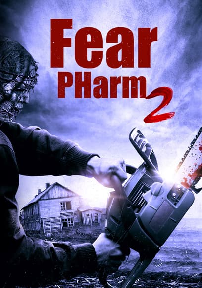 Fear PHarm 2