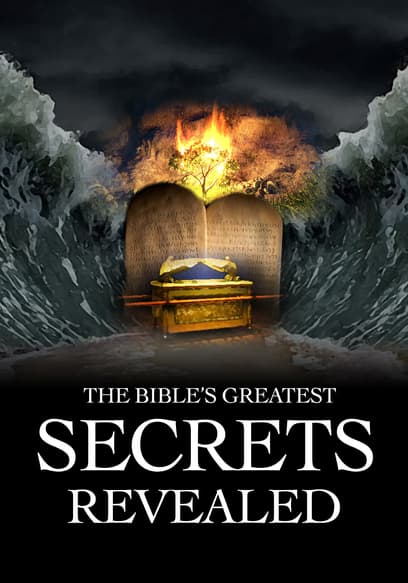 The Bible's Greatest Secrets Revealed