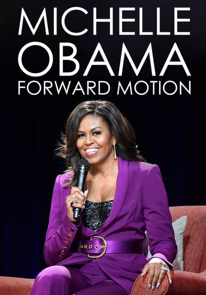 Michelle Obama: Forward Motion