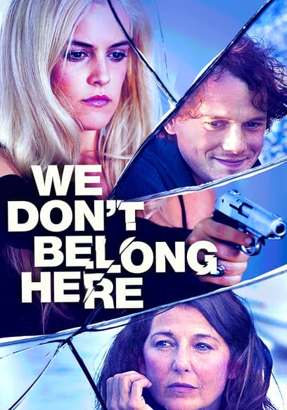 We Don't Belong Here