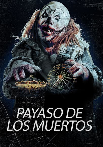 Payaso de los muertos (Sub Esp) poster