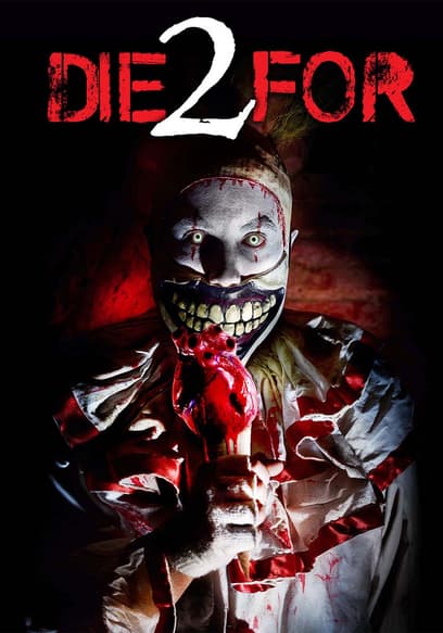 2 Die For