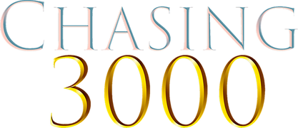 Chasing 3000