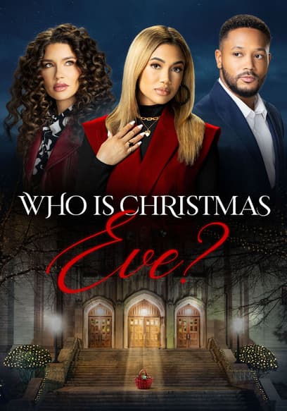 Who Is Christmas Eve? poster
