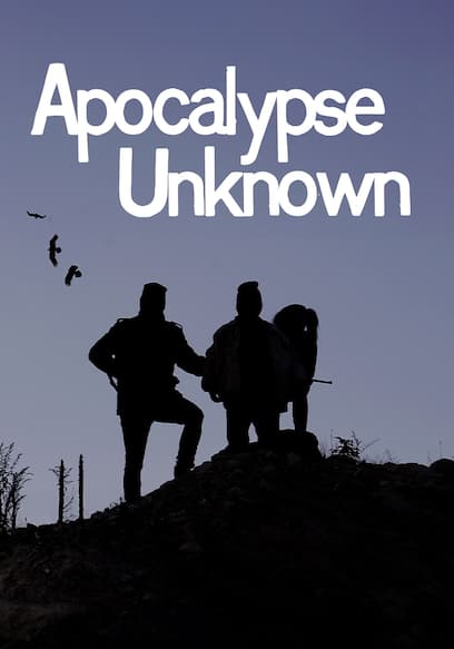 Apocalypse Unknown