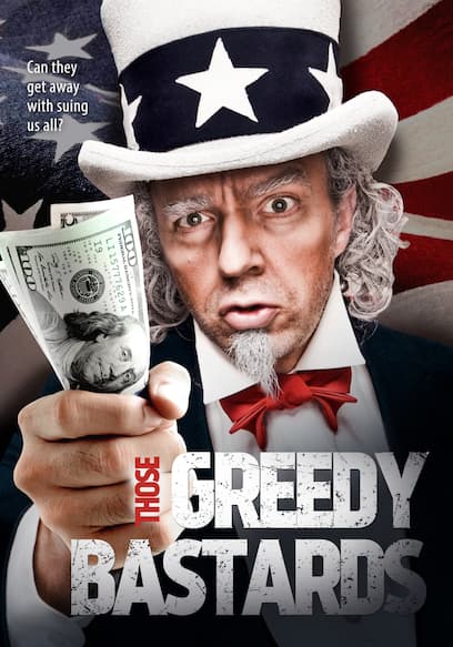 Those Greedy Bastards poster