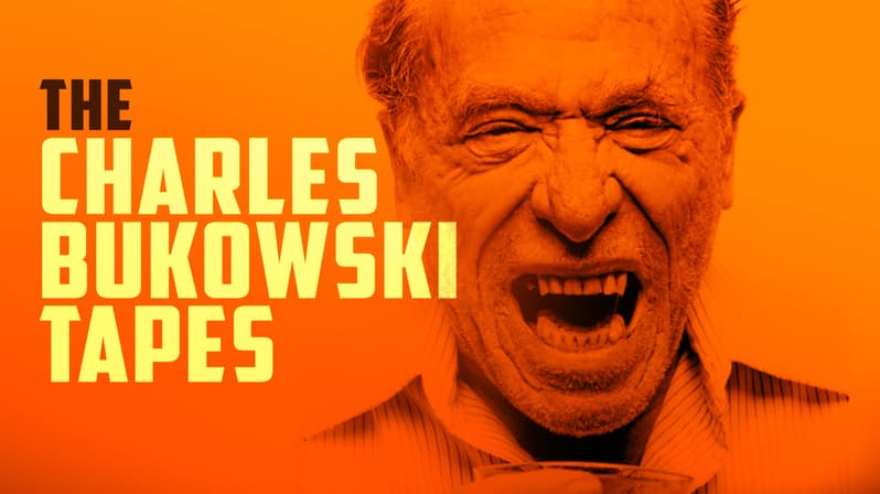 Watch The Charles Bukowski Tapes Streaming Online | Tubi Free TV