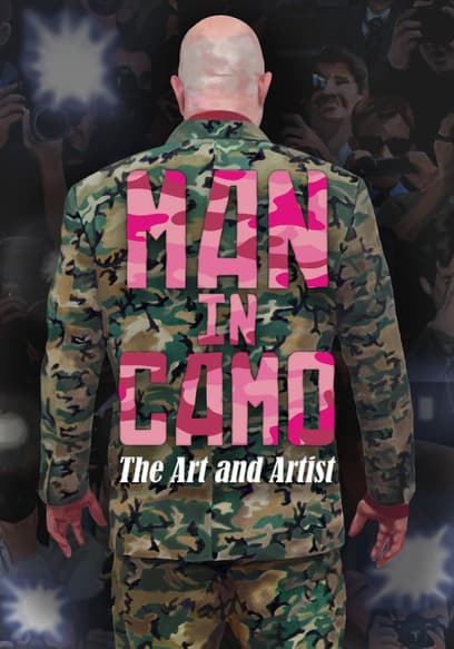 Man in Camo: The Art and Artist