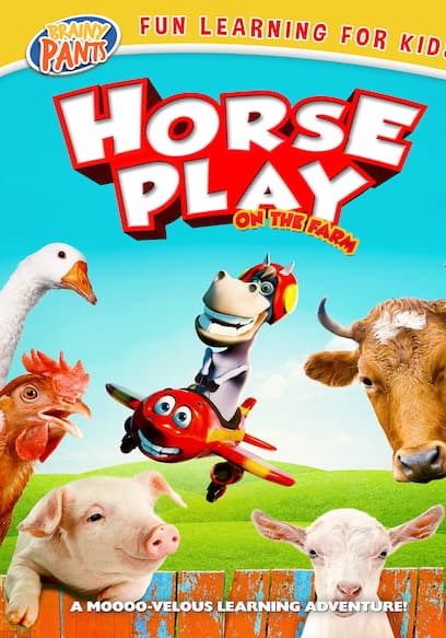 Horseplay: On the Farm