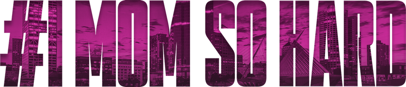 #IMomSoHard Live