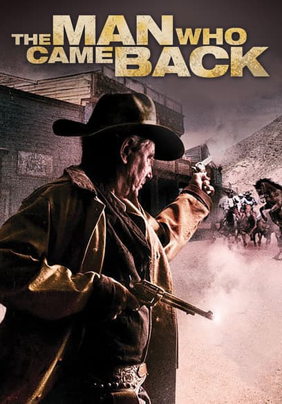 The Man Who Came Back