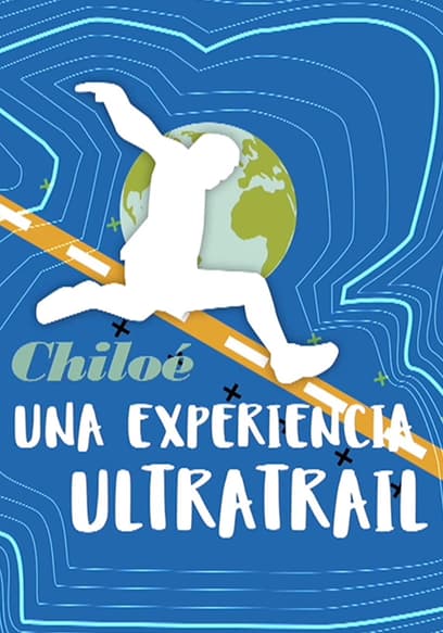 Chiloé: una aventura ultratrail