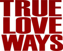 True Love Ways