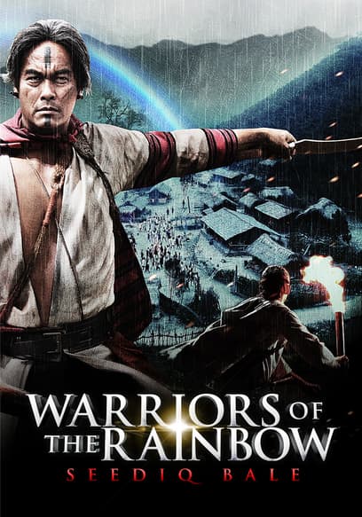 Warriors of the Rainbow: Seediq Bale