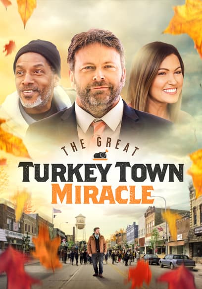 The Great Turkey Town Miracle