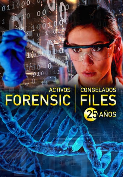Forensic Files Activos Congelados (Español) poster