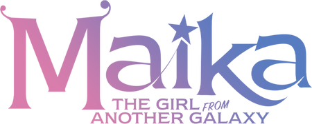 Maika: The Girl From Another Galaxy