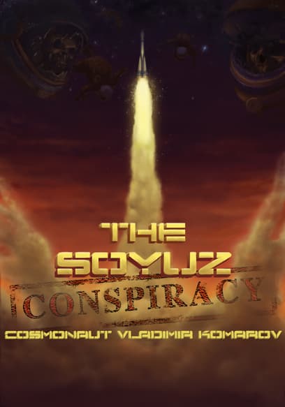 The Soyuz Conspiracy