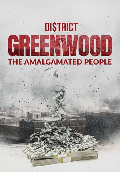 District Greenwood: The Amalgamated People