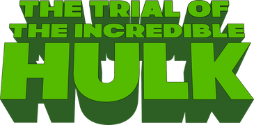 The Trial of the Incredible Hulk