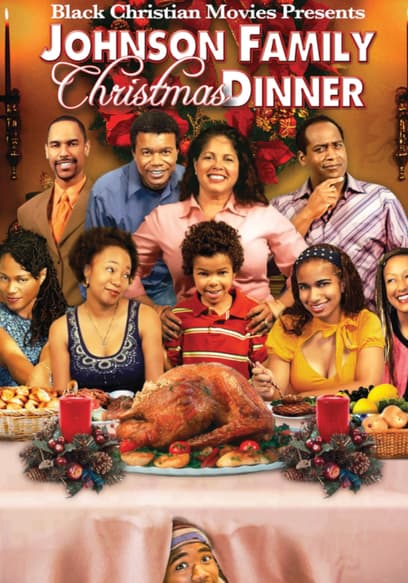 Johnson Family Christmas Dinner poster
