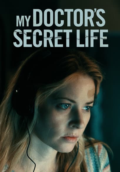 My Doctor's Secret Life