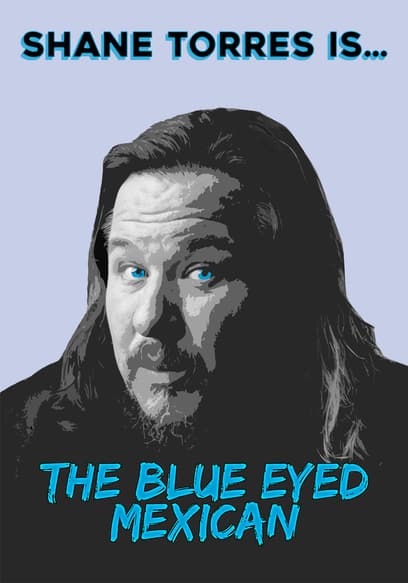 The Blue Eyed Mexican