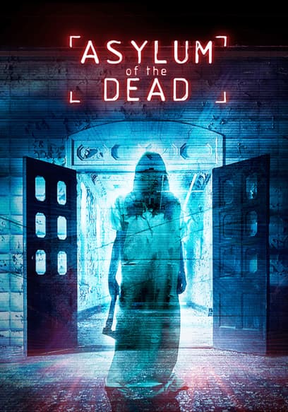 Asylum of the Dead